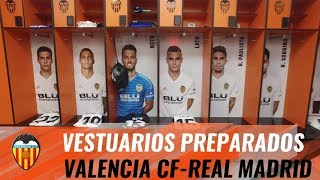 VALENCIA CF  VESTUARIOS PREPARADOS PARA EL PARTIDO ANTE EL REAL MADRID [upl. by Airalav]