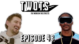 Snoop Vision Pro TWOTS Episode 48 [upl. by Lelia265]