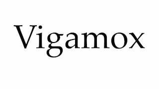 How to Pronounce Vigamox [upl. by Yelyk]