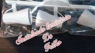 VLOG INSTALAÇÃO DA LUMINÁRIA DE TRILHO NA COZINHA [upl. by Cleopatra754]