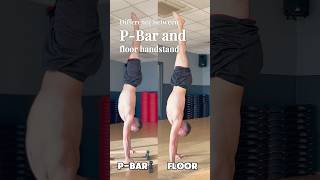 PBar vs Floor Handstand [upl. by Etiuqal257]