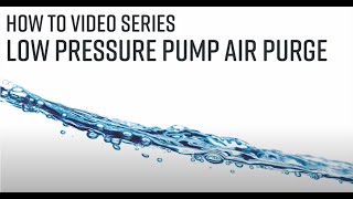 FCI Watermakers Low Pressure Pump Air Purge [upl. by Jarlen953]