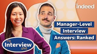 Top Responses For ManagerLevel Interview Questions  The Interview Game by Indeed [upl. by Annetta]