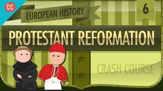 The Protestant Reformation Crash Course European History 6 [upl. by Cynde590]