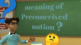 what is preconceived notion preconceived notion  meaning of preconceived notion in Hindi [upl. by Yelats919]