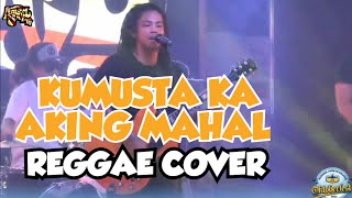 Kumusta Ka Aking Mahal by Freddie Aguilar reggae cover [upl. by Philbo]