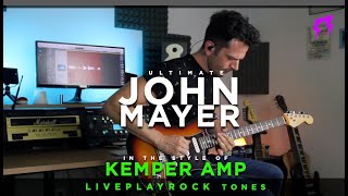 John Mayer ultimate KEMPER AMPS guitar profiles liveplayrock johnmayer kemperprofiler [upl. by Ijan]