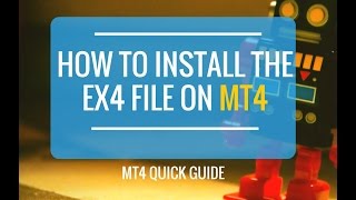 How to install the EX4 File on MT4 [upl. by Nahn]