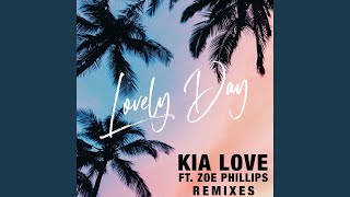 Lovely Day feat Zoe Phillips [upl. by Mcneely]