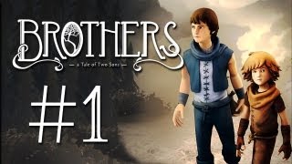 Brothers A Tale of Two Sons Gameplay 1  Lets Play Brothers A Tale of Two Sons [upl. by Ardell574]