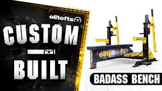 elitefts Custom Built Badass Bench [upl. by Adnorahc]