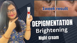 Dm glow Depigmentation brightening night cream  हफ्ते भर में रिजल्ट मिलेगा [upl. by Htessil916]