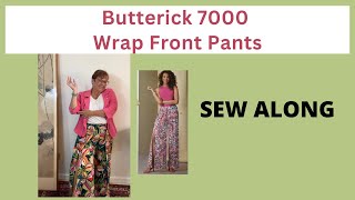 Butterick 7000 Wrap Front Pants Sew Along [upl. by Lara]