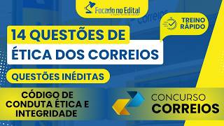 14 QUESTÕES DE ÉTICA PARA UM TREINO RÁPIDO  CONCURSO CORREIOS 2024 [upl. by Ieluuk283]