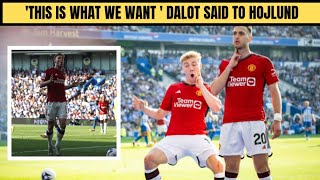 This is what we want  what Diogo Dalot told Rasmus Hojlund after Man United goal vs Brighton [upl. by Kciv851]