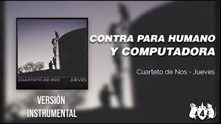 El Cuarteto de Nos ft Loquendo  Contrapunto para Humano y Computadora  Versión Instrumental [upl. by Ingaberg437]