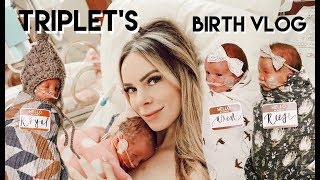 EMOTIONAL TRIPLET BIRTH VLOG  THE OFFICIAL CHATWIN TRIPLET LABOR AND DELIVERY [upl. by Elden]