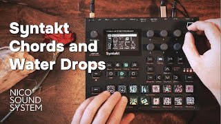 Syntakt  Chords and Water Drops sounds [upl. by Adirem]