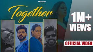 TOGETHER Official Video   Ameen Avi  Yashika Sikka  Lovey Akhtar  New Punjabi Song 2024 [upl. by Aya794]