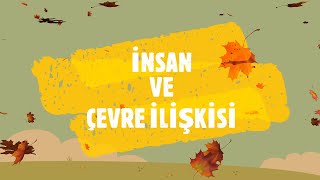 5sınıf fen insan ve çevre ilişkisi [upl. by Maag]