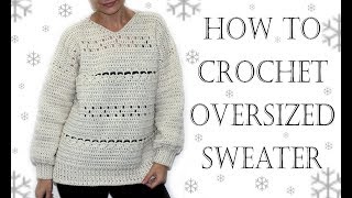 How to Crochet Oversized Sweater [upl. by Norrab578]