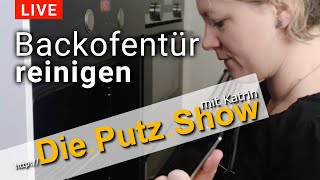 Backofentür reinigen – DiePutzShow mit Katrin [upl. by Emmeram]