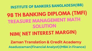 Treasury Management Math Solution  98Th Banking Diploma Math Solution  NIM Net Interest Margin [upl. by Belinda]