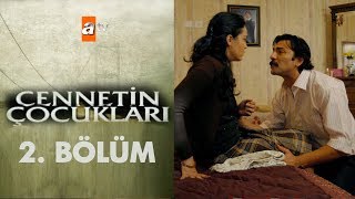 Cennetin Çocukları 2 Bölüm [upl. by Fernand]