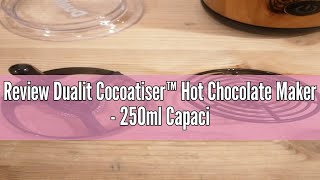 Review Dualit Cocoatiser™ Hot Chocolate Maker  250ml Capacity  Powder Buttons amp Grated Chocolate [upl. by Harsho]