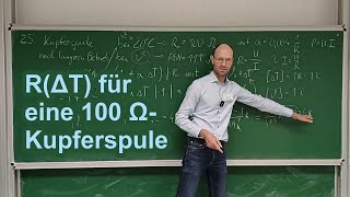 Ausführliche Lösung einer Aufgabe zum temperaturabhängigen Widerstand mit einer 100 ΩKupferspule [upl. by Rhoads]