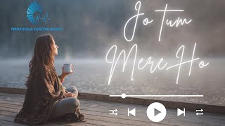 Jo tum mere ho  Lofi Sad Song  Ankit [upl. by Parthen]