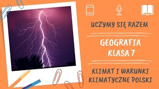 Geografia klasa 7 Klimat i warunki klimatyczne Polski Uczymy się razem [upl. by Blader]