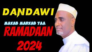 DANDAWI Marxab Marxab yaa RAMADAAN 2024 [upl. by Haim]