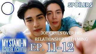 My StandIn Episode 1112 Spoiler  My StandIn Preview Eng Sub  JOE CRYES OVER HIS RELATIONSHIP 🥺😭 [upl. by Yoshiko]