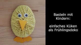 Frühling  Dekoration  Basteln mit Kindern zu Ostern kleine Küken aus Wolle und Pappe [upl. by Atiuqrahs]