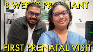 8 WEEKS PREGNANT amp FIRST PRENATAL VISIT BABY UPDATE [upl. by Florri143]