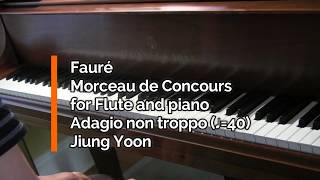 Piano Part  Fauré Morceau de Concours for Flute and Piano Adagio non troppo ♩40 [upl. by Llerred39]