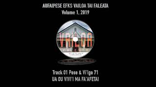 UA OU VIVII MA FAAFETAI AUFAIPESE EFKS VAILOA TAI FALEATA [upl. by Pleione]