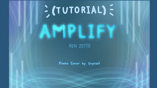 🎹 Piano Tutorial Amplify  Ren Zotto Nijisanji EN Piano cover by crystal⏳ [upl. by Papst392]