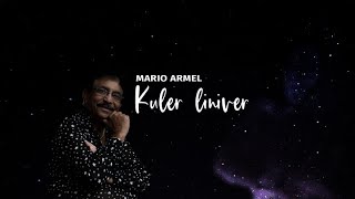 Mario Armel  Kuler Liniver  Official Video [upl. by Akehsat]