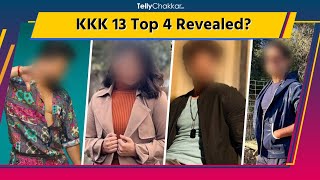 KKK 13 Top 4 में इन Contestants ने बनाई जगह कौन होगा Winner [upl. by Scutt]