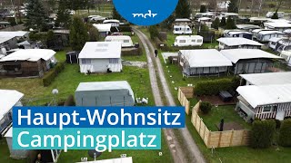 Leben auf dem Campingplatz Wo das legal möglich ist  Umschau  MDR [upl. by Mogerly]