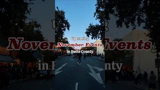 Get Ready for an EventFilled November in Butte County  California ⛸️🎄🪶 │ Explore Butte County [upl. by Miru762]