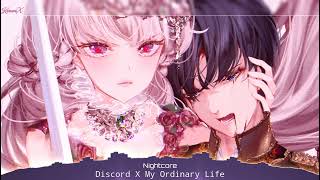 NightcoreDiscord ᙭ My Ordinary LifeFull Mashup [upl. by Sascha809]