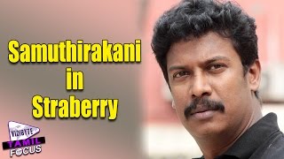 Samuthirakani in quotStraberryquot  G V Prakash [upl. by Holton]