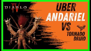 Diablo 4  Season 4  Uber Andariel Wernado druid [upl. by Aicerg115]