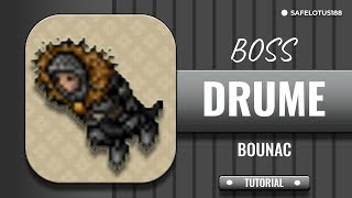 DRUME  TIBIA  BOSS  TUTORIAL  BOUNAC ⚔️ [upl. by Ikey638]