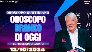 Oroscopo Branko 12 Ottobre 2024 Le Stelle Parlano per Te [upl. by Conway]