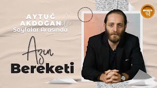 Aytuğ Akdoğan ile Sayfalar Arasında  Azın Bereketi [upl. by Yleak]