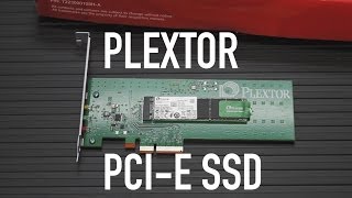 Plextor M6e PCI Express SSD Review and Benchmarks [upl. by Carolina]